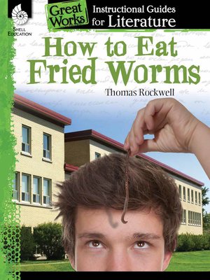 cover image of How to Eat Fried Worms: Instructional Guides for Literature